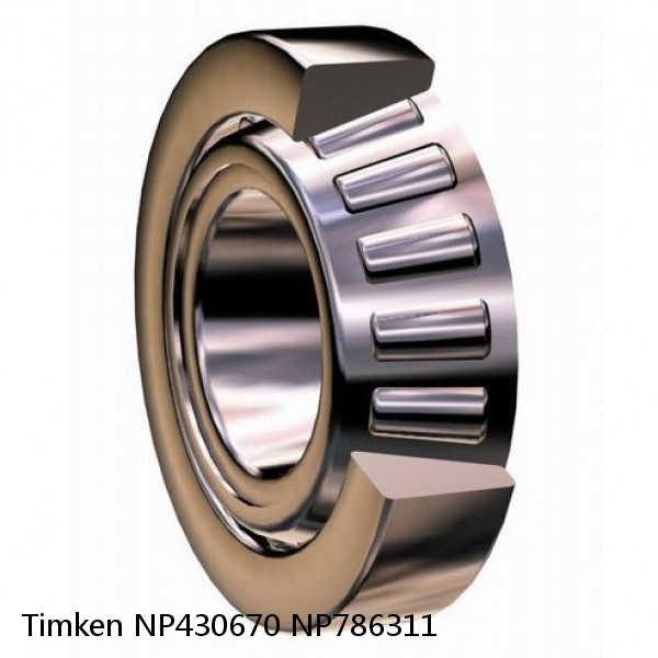 NP430670 NP786311 Timken Tapered Roller Bearing