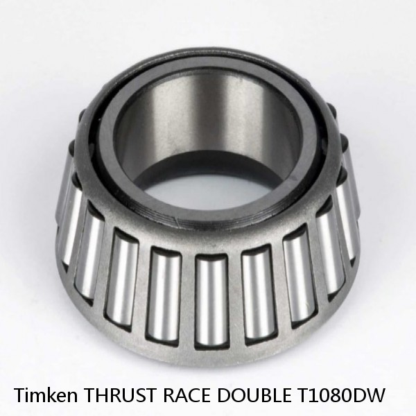THRUST RACE DOUBLE T1080DW Timken Tapered Roller Bearing