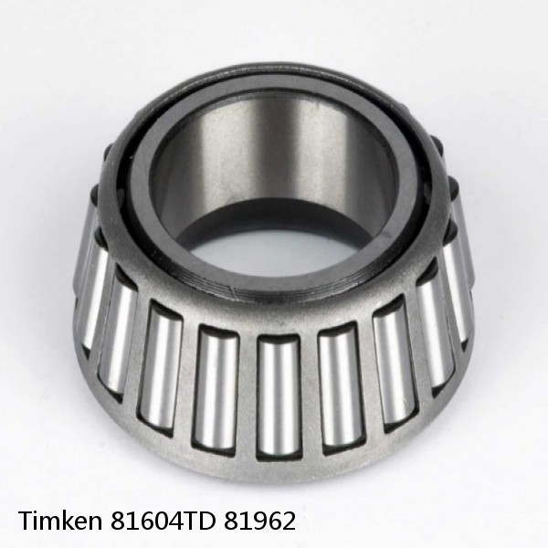 81604TD 81962 Timken Tapered Roller Bearing