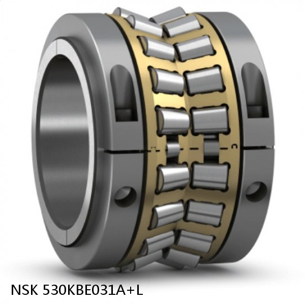 530KBE031A+L NSK Tapered roller bearing