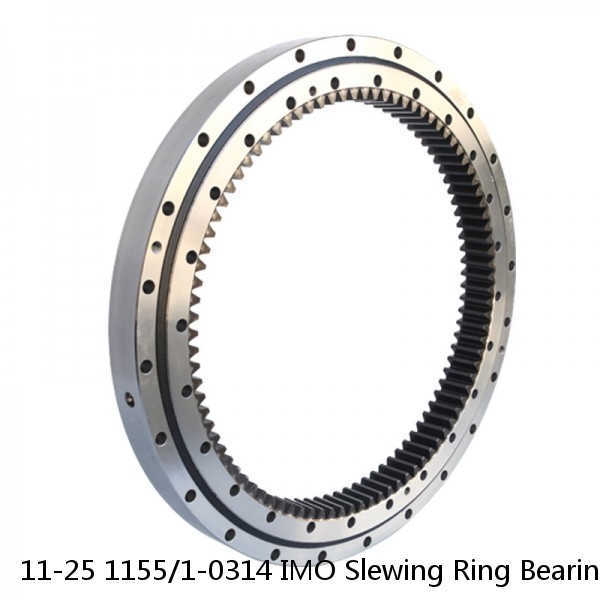 11-25 1155/1-0314 IMO Slewing Ring Bearings