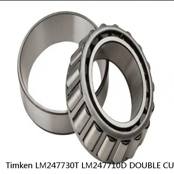 LM247730T LM247710D DOUBLE CUP Timken Tapered Roller Bearing