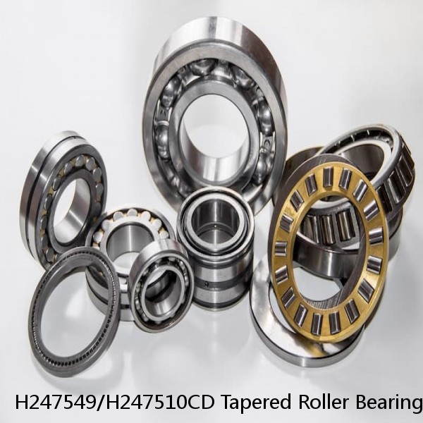 H247549/H247510CD Tapered Roller Bearings