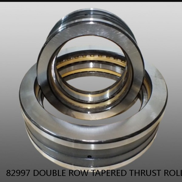 82997 DOUBLE ROW TAPERED THRUST ROLLER BEARINGS