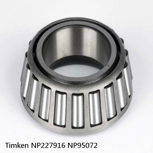 NP227916 NP95072 Timken Tapered Roller Bearing