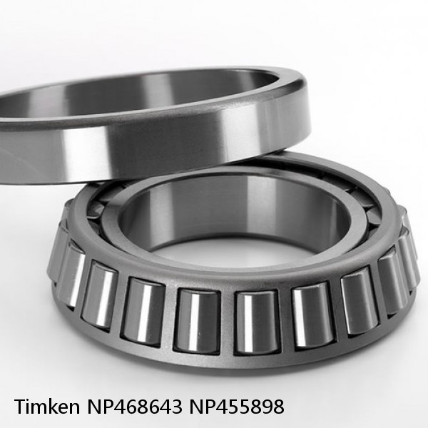 NP468643 NP455898 Timken Tapered Roller Bearing